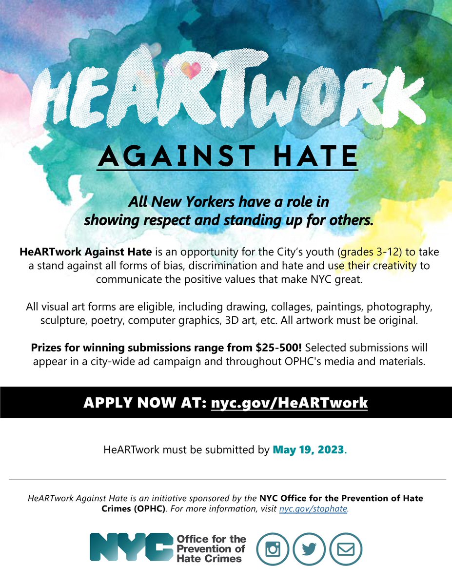 Attention young artists! Have a creative idea or message you'd like to share around unity, diversity, and respect? Share your HeARTwork Against Hate by May 19 for the chance to win a cash prize and have your work shown throughout NYC! Enter now at nyc.gov/heartwork