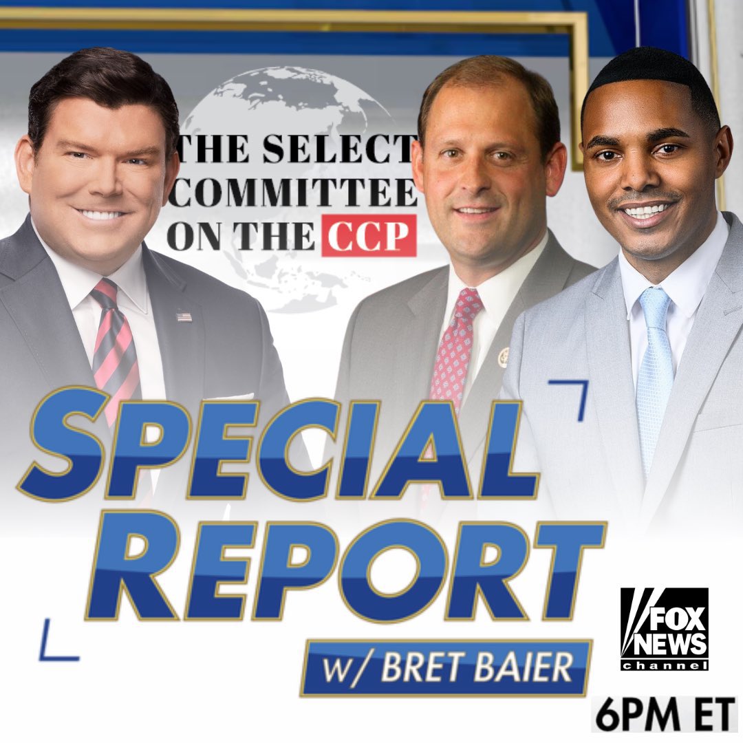 ChinaSelect's tweet photo. 🚨 Tune in TONIGHT @ 6PM ET — 
@RepAndyBarr and @RepRitchie join @BretBaier to discuss the bipartisan work of the Select Committee on the Chinese Communist Party— particularly U.S. capital flows funding the CCP’s economic, military, and technological advancements. https://t.co/MqNFOzKS53