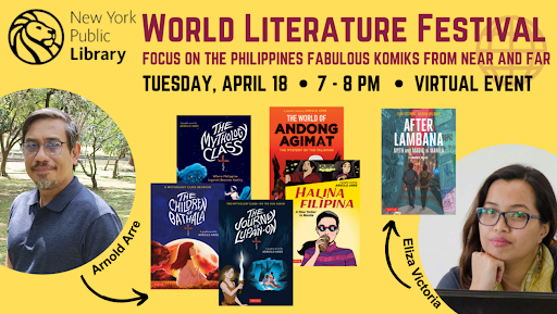 53rdStreetNYPL's tweet photo. Join @nypl online as we welcome artists, writers, &amp; animators Arnold Arre, Rina Ayuyang, &amp; Eliza Victoria in a discussion moderated by Mark Teodosio celebrating #Filipino culture &amp; heritage through the medium of #comics and graphic novels. #WorldLiterature https://t.co/5xmCV33GIP https://t.co/GwiUhw5NCQ