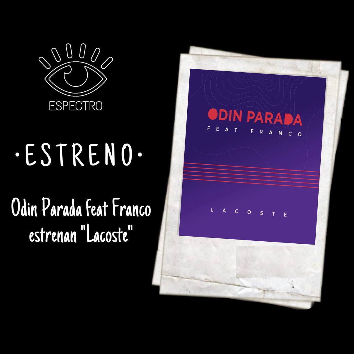 Espectro_tw's tweet photo. “Lacoste” es el nuevo single del productor, compositor y multiinstrumentista @OdinParada haciendo una colaboración con el novel cantante mexicano @typefranco 😎

¡No olvides seguirlos en sus redes sociales! 🔝 https://t.co/dhHFbLac4m