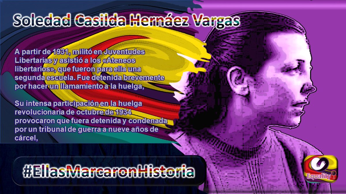 #EllasMarcaronHistoria ❤️🧡💜
#14DeAbril 
#AbrilEsIIIRepública 

Una gran luchadora contra el régimen franquista, se implicó en la milicia antifranquista, participando en la defensa de San Sebastián, batalla Irún...