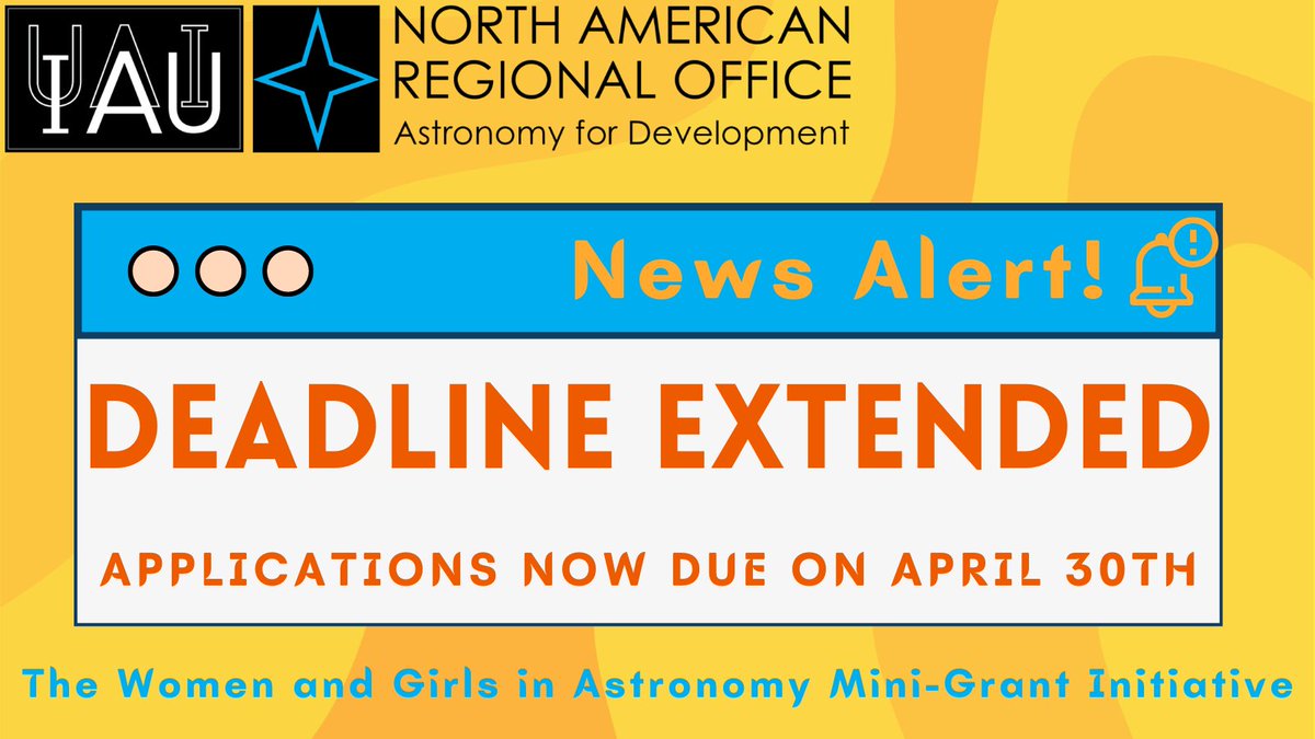 We are officially extending the deadline for our mini-grant initiative as part of the Women and Girls in Astronomy Program! Projects will be awarded with $1000 USD and must take place in USA, Mexico, Canada, the Caribbean, and Greenland. ✨ #WomeninAstro #WGAP2023