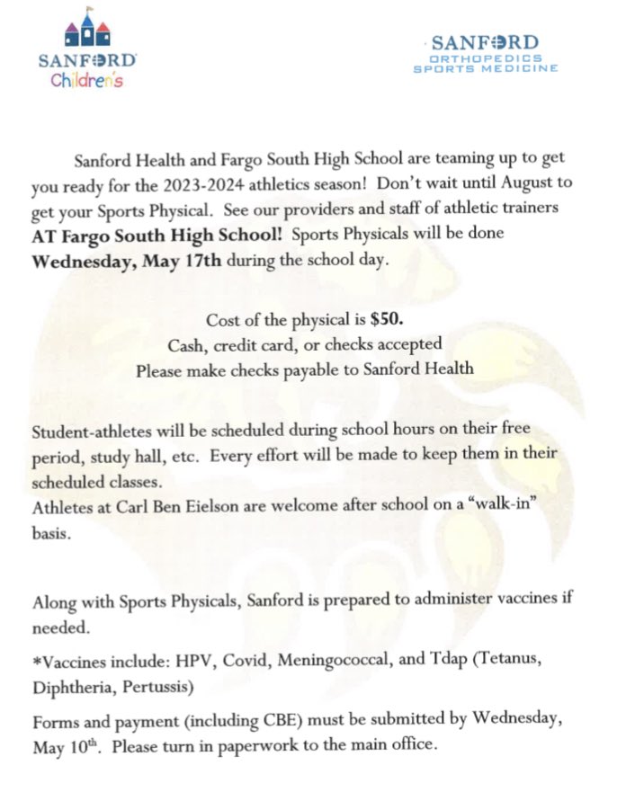 Fargo South and <a href="/SanfordHealth/">Sanford Health</a> will once again be teaming up to provide sports physicals for the upcoming school year.  
Physicals will be done AT Fargo South during the school day on May 17th!  Packets are available in the training room and the main office!