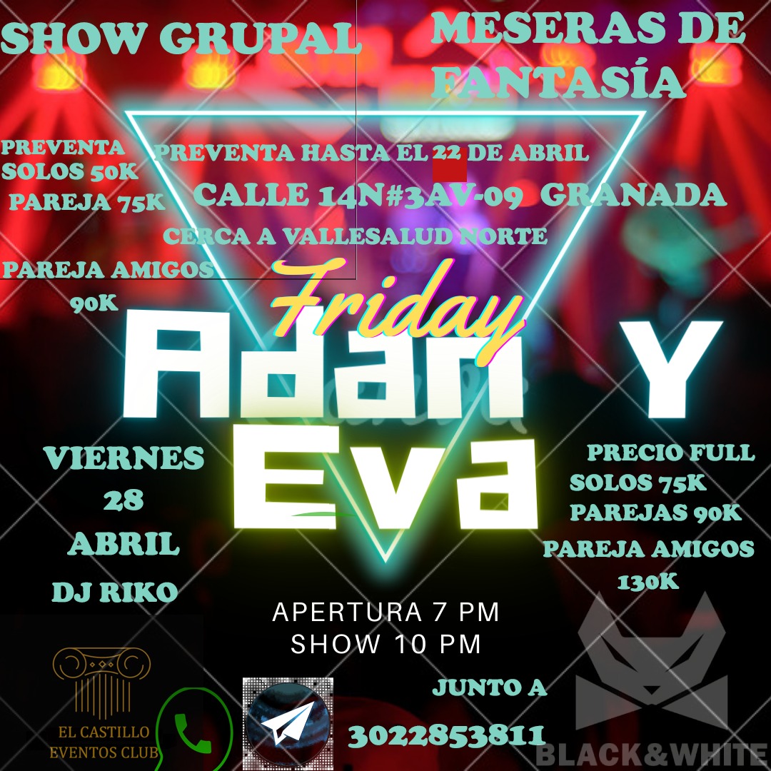 Elcastilloevenc's tweet photo. Prontoooo aprovecha la preventa #fiestacali #voyerista #FantasiaSwinger #fantasias #adanyeva #ParaTodos https://t.co/48xceMo6Hn