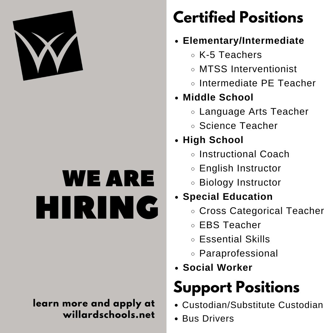 If you have been waiting for an opportunity to join our team, now is a great time! We have several openings across departments. Learn more and apply at willardschools.net