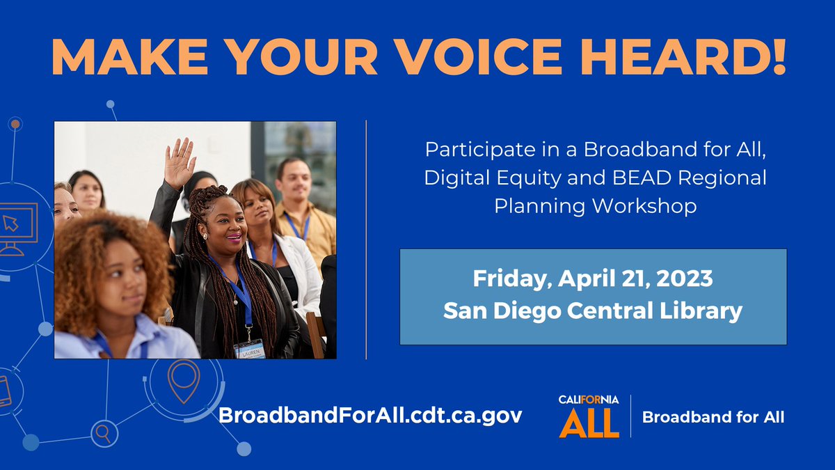 SDCaltrans's tweet image. Take another step toward creating an equitable digital future by making your voice heard at the Broadband for All, Digital Equity, and BEAD Regional Planning Workshops. Register today! eventbrite.com/e/601701283737 #BroadbandForAll #DigitalEquity