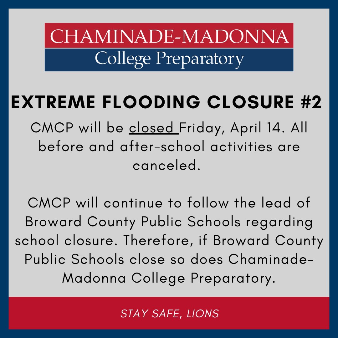 CMCP will be closed tomorrow, Friday, April 14. All before and after-school activities are canceled. CMCP will continue to follow the lead of Broward County Public Schools regarding school closure. Therefore, if Broward County Public Schools close so does CMCP.