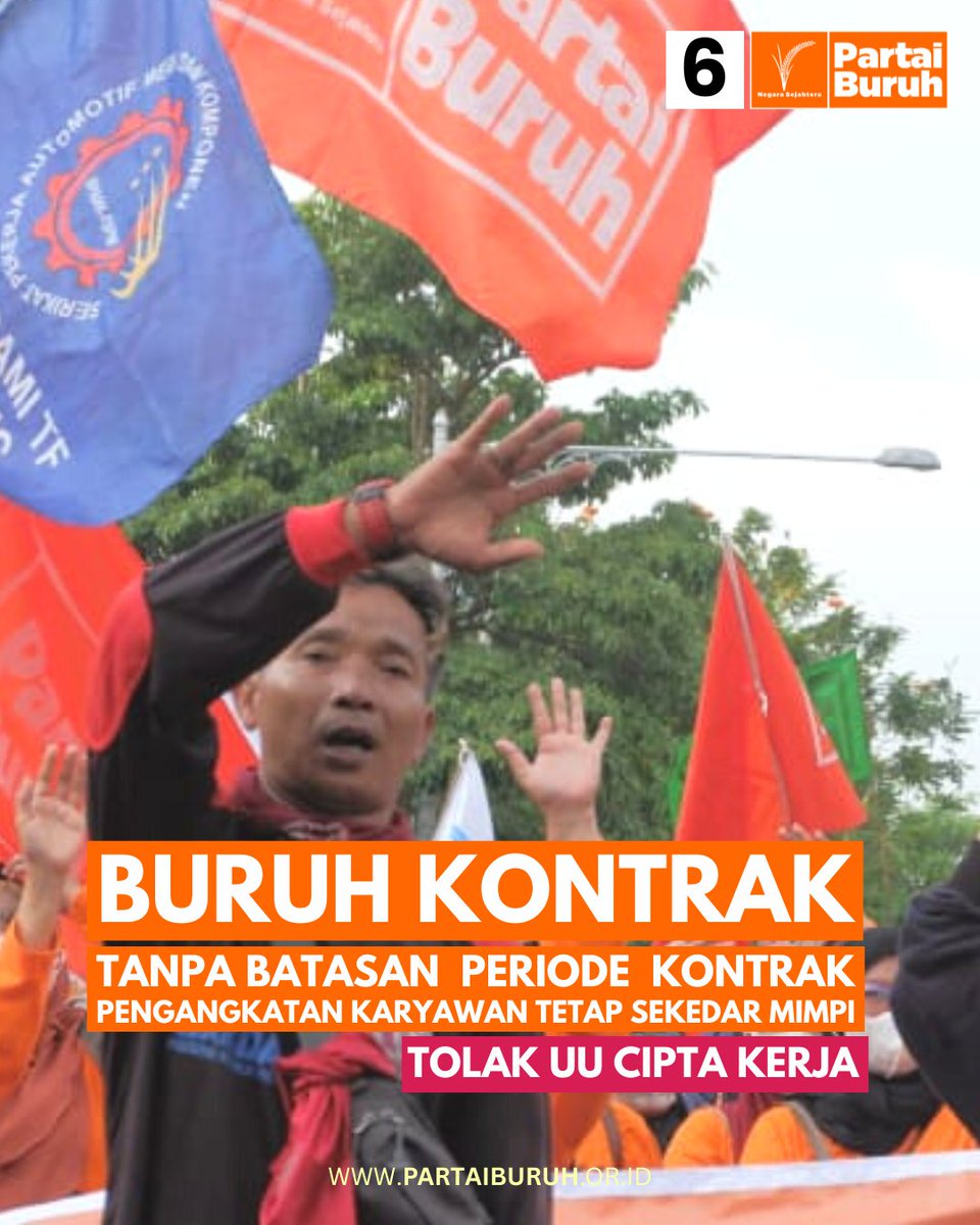 EXCOPARTAIBURUH's tweet photo. Partai Buruh menolak UU Cipta Kerja yang tidak mengatur adanya pembatasan periode kontrak. Akibatnya, buruh bisa dikontrak berulangkali tanpa pengangkatan menjadi karyawan tetap. #partaiburuh #negarasejahtera https://t.co/7ePmuQLfvR