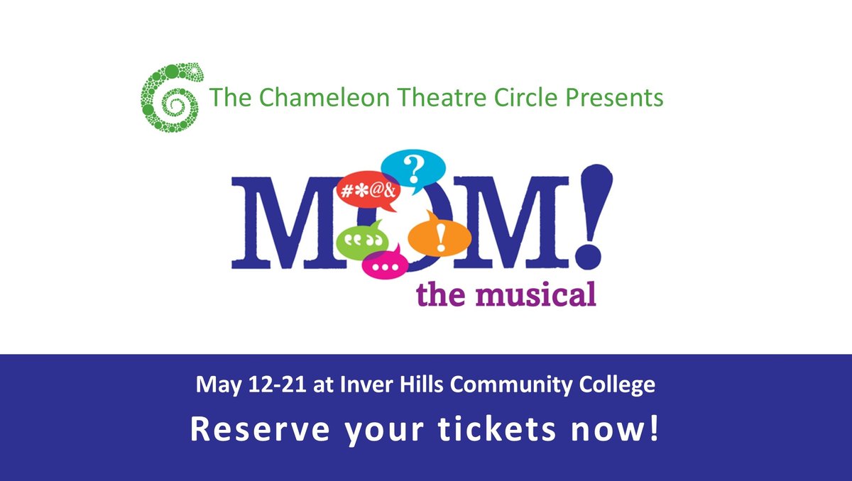 Don't miss this audience favorite! chameleontheatre.ticketspice.com/mom-the-musical
