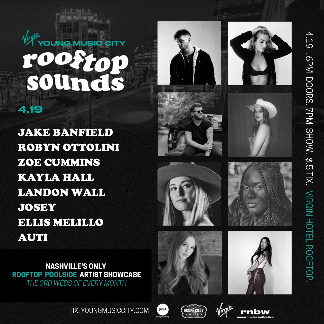 #nashville Weds! Meet us on the roof. Tix at YoungMusicCity.com

Ft: @RobynOttolini <a href="/JakeBanfield/">Jake Banfield</a> <a href="/EllisMelillo/">VelvetEllis</a> <a href="/LandonWall/">Landon Wall</a> <a href="/autimusic/">auti</a>