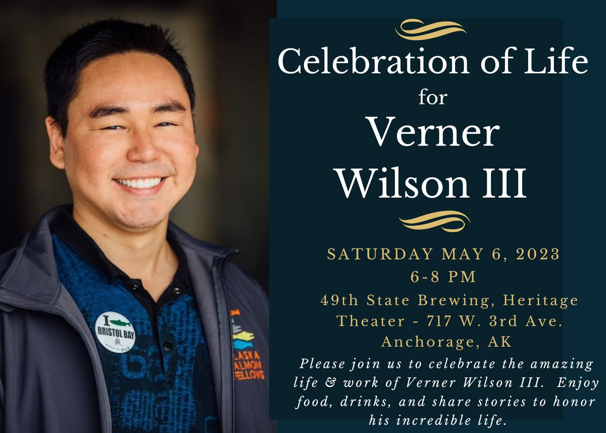 Please join us to celebrate the life, work &amp; accomplishments of Verner Wilson III (known as Mister to friends &amp; family) on May 6, from 6-8 p.m. @ 49th State Brewing in downtown Anchorage.

All are welcome! Please consider sharing a good story about our beloved friend &amp; colleague.