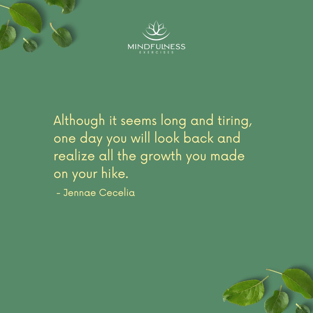 SeanFargo's tweet image. Although it seems long and tiring, one day you will look back and realize all the growth you made on your hike. 🙏✨🍃 #mindfulnessexercises #motivationthoughts