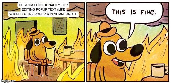 Custom functionality for editing popup text (like wikipedia link popups) in Summernote stackoverflow.com/questions/7594… #django #summernote