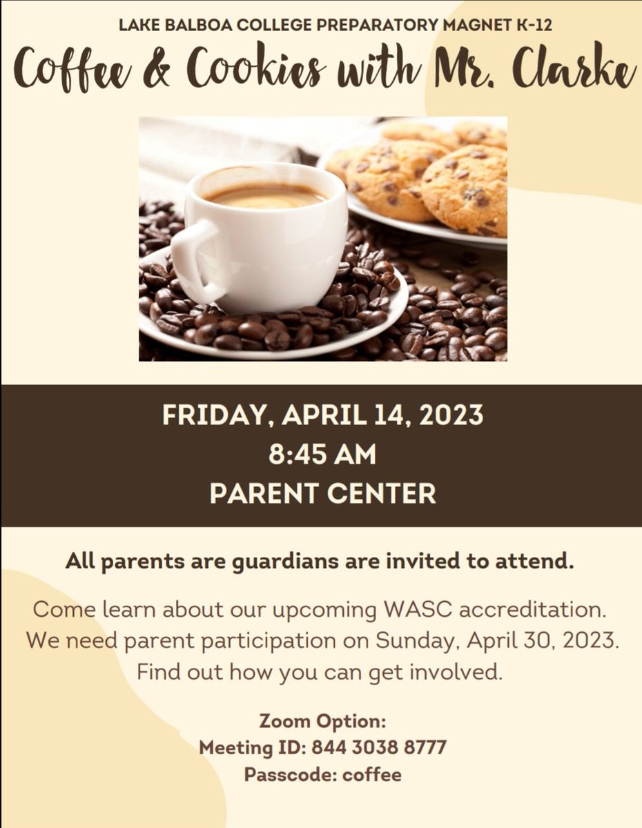 lakebalboaprep's tweet image. All parents and guardians are invited to attend Coffee &amp;amp; Cookies with Mr. Clarke, tomorrow, in the Parent Center. We need parent participation for our upcoming WASC accreditation. #parentinvolvement #parentmeeting #lakebalboa #parentcenter #wasc