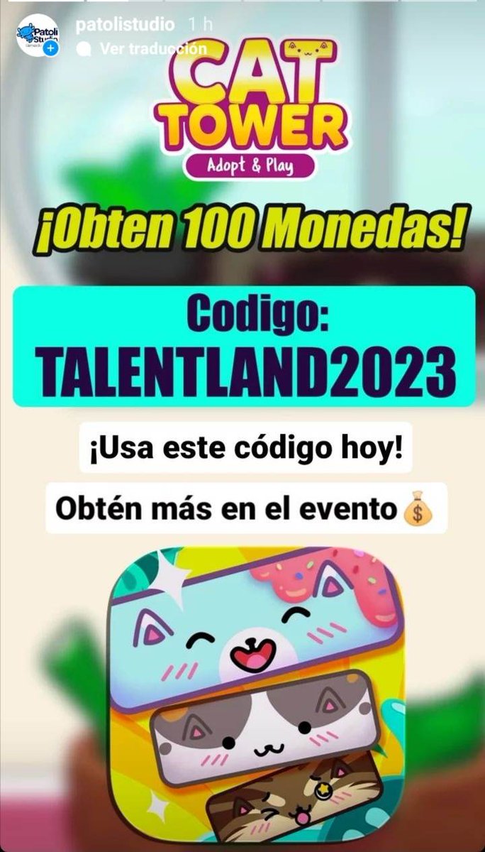 PatoliStudio's tweet photo. Por #TalentLand disponible el siguiente código de Cat Tower por tiempo limitado hoy y mañana!
Código sorpresa extra en nuestra área del evento! 🎁 
-
#TalentLand2023 #MobileGame #indiegame #freedownload #Android #ios https://t.co/RGjOTQ6UUt