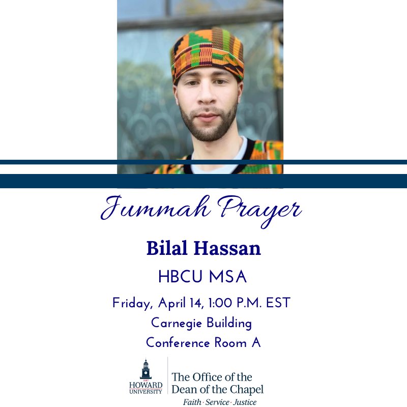 HBCU_MSA's tweet photo. Tomorrow our Chair Imam Bilal Hassan will be the guest Khateeb at Howard University Muslim Association at 1PM Carnegie Building Conference Room A. Howard University Muslim Alumni Club. @HU_MSA https://t.co/p6iGrP1N7p