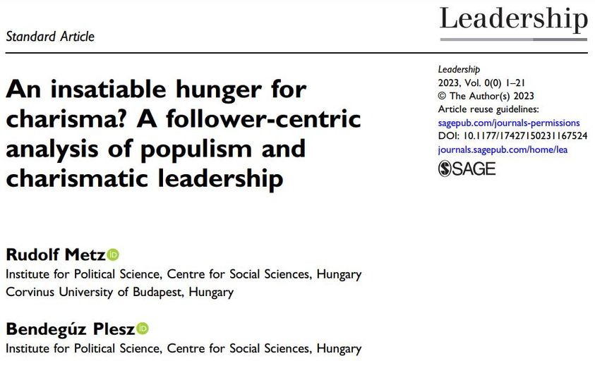 Rudolf Metz (@metzrudolf) on Twitter photo Our new study about populism and charismatic leadership is out now in <a href="/leadership_jour/">Leadership</a>!
#leadership #populism #charisma #charismaticleadership #followers
More details: journals.sagepub.com/doi/10.1177/17…
Special thanks: <a href="/pti_tk/">Institute for Political Science, Budapest</a> <a href="/uni_corvinus/">Corvinus University of Budapest</a> <a href="/Pupol_Net/">PUPOL_Net</a> Our new study about populism and charismatic leadership is out now in <a href="/leadership_jour/">Leadership</a>!
#leadership #populism #charisma #charismaticleadership #followers
More details: journals.sagepub.com/doi/10.1177/17…
Special thanks: <a href="/pti_tk/">Institute for Political Science, Budapest</a> <a href="/uni_corvinus/">Corvinus University of Budapest</a> <a href="/Pupol_Net/">PUPOL_Net</a>