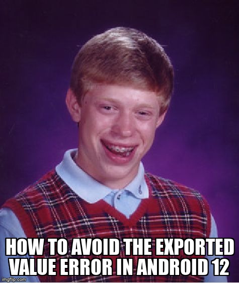 How to avoid the exported value error in Android 12 stackoverflow.com/questions/7594… #android #androidexported #kotlin #androidmanifest