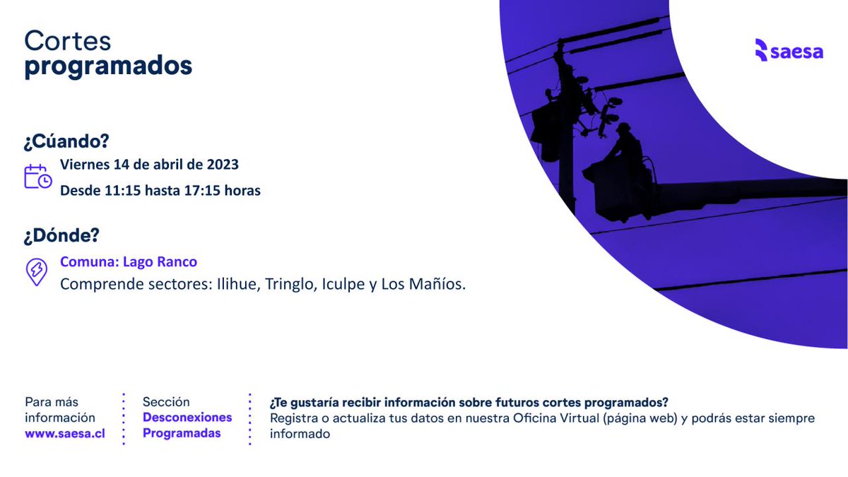 saesa's tweet photo. ¡Vecinos de #LagoRanco! No se olviden: Hoy viernes 14 de abril de 2023 trabajaremos para darte el mejor servicio. Por lo tanto, se realizará un #CorteProgramado en sectores Ilihue, Tringlo, Iculpe y Los Mañíos. Gracias por tu comprensión. https://t.co/fGx4vjs1lT