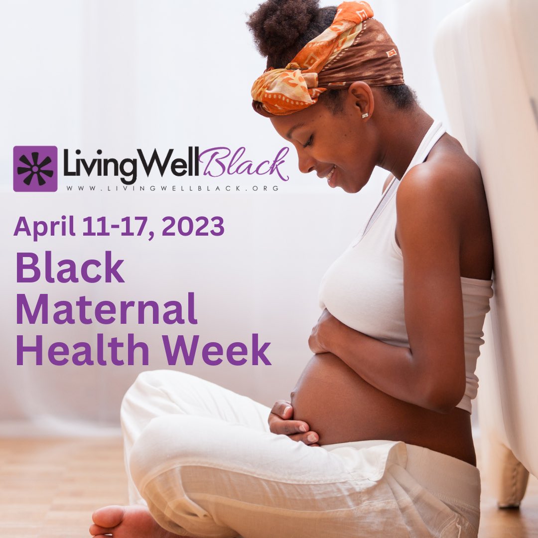 Living Well Black joins @blackmamasmatter to celebrate Black Maternal Health Week. Support us in amplifying the movement for better maternal, reproductive, and birth outcomes for Black Mamas and birthing people. #BMHW23 #LivingWellBlack #maternalhealth #healthequity