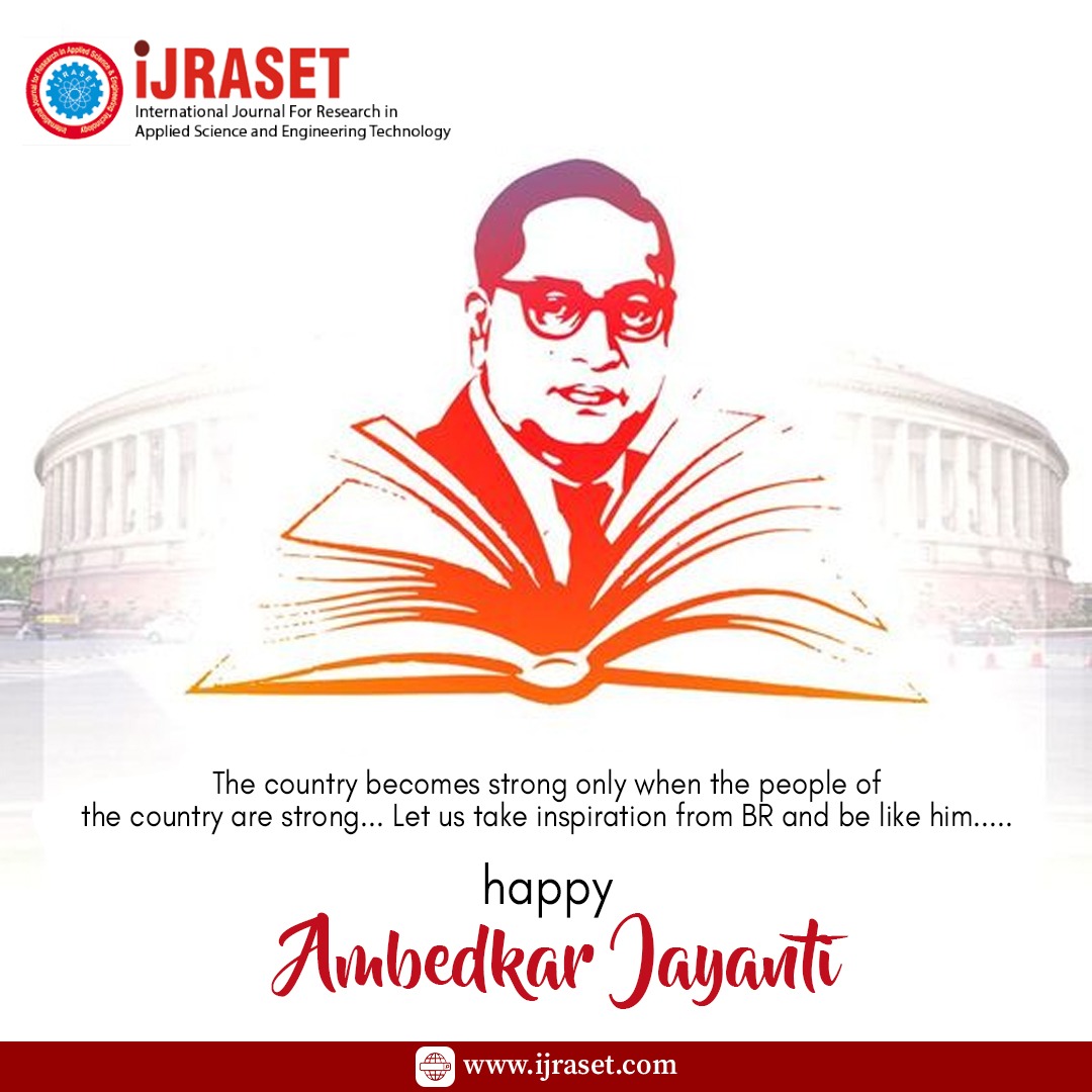 ijraset's tweet photo. Remembering the man who dedicated his life to eradicating social discrimination and inequality. Happy Ambedkar Jayanti 
.
.
#ambedkarjayanti #ambedkarjayanti2023 #brambedkar #jaibhim 
#dalit #equality #socialjustice #babasahebambedkar #drbrambedkar
#india https://t.co/1n5fd2mVOq