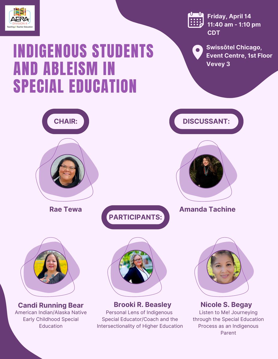 AERADivisionK's tweet photo. Indigenous Students and Ableism in Special Education Friday, April 14 at 11:40 am - 1:10 pm Swissotel Chicago, Event Centre, 1st Floor, Vevey 3 #AERA23 #AERA2023 #DivisionK #DivK @rlbtewa @nsbegay https://t.co/xJqOjSntU2