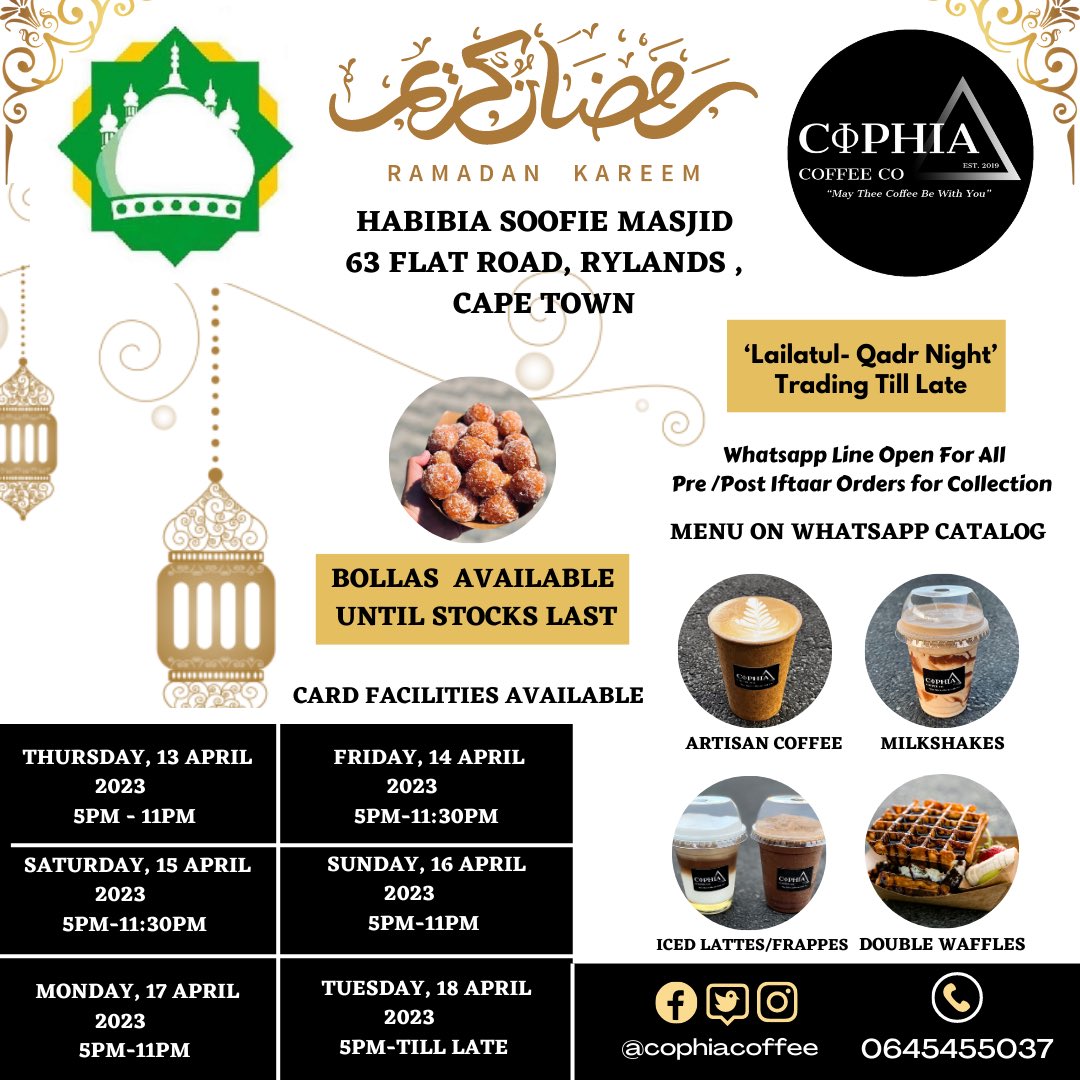 cophiacoffee's tweet photo. Join us tonight and this weekend for your Cophia Coffee Fix at Habibia Masjid! 😊

Order and Collect - Hot Beverages, Iced Lattes, Milkshakes and Quaffles 🤩
0645455037 📲 Menu on WhatsApp Catalog

Bollas Available until Stocks last - R5 Each
(Order Bulk Bollas a day in advance) https://t.co/fVMZNocsiN