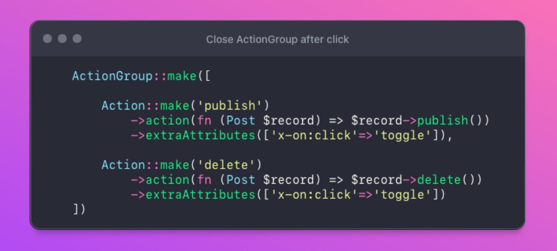 MildnerMartin's tweet photo. Stumbled upon a neat solution for closing actionGroup menus in @filamentphp: add an extraAttribute to your action like this: Action::make('activate')->extraAttributes(['x-on:click'=>'toggle']). What's your approach?🦒 https://t.co/Oh4k03q5Sk