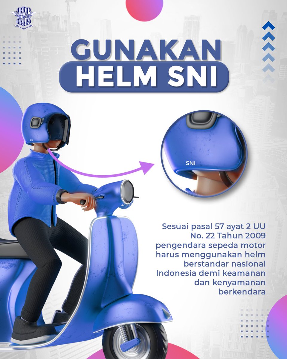 Menggunakan helm Standar Nasional
Indonesia (SNI) sudah diatur loh dalam pasal 57 ayat 2 UU No. 22 Tahun 2009!

Untuk itu, yuk berkendara aman dengan menggunakan helm yang sudah terstandarisasi ya!

#DigitalKorlantas
#TIPIS