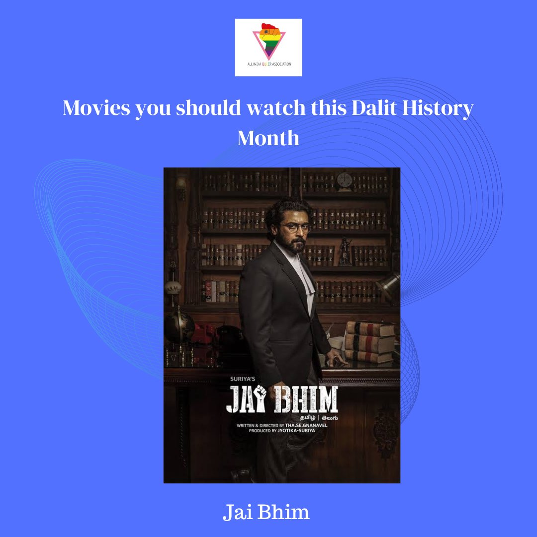 *Jai Bhim* 

The 2021 critically acclaimed movie talks about custodial torture and arrest of dalit-bahujan-adivasi individuals on false allegations. The movie revolves around a lawyer's fight for justice for a tribal man who goes missing during police custody. #DalitHistoryMonth