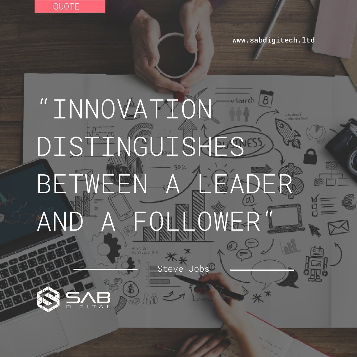 sabdigitech's tweet image. “Innovation distinguishes between a leader and a follower.”

-Steve Jobs

#Sabdigitech #Fridayquotes