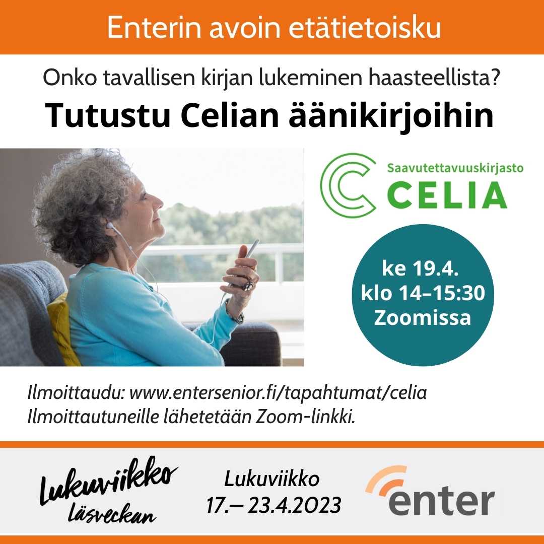 💡 Ke 19.4. klo 14 etätietoisku Zoomissa: 
Onko tavallisen kirjan lukeminen haasteellista?Tervetuloa kuulemaan, miten voit liittyä @celiakirjasto'n asiakkaaksi ja miten Celian äänikirjoja käytetään.

Ilmoittaudu, saat osallistumislinkin sähköpostiisi: entersenior.fi/tapahtumat/cel…