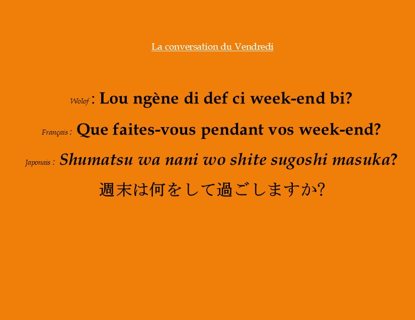 Bonjour les ami(e)s!!! Votre conversation du Vendredi est là. Dites-nous ce que vous en pensez en commentaire. N'oubliez pas, votre avis nous intéresse. 🇯🇵🤝🇸🇳 #NioFar