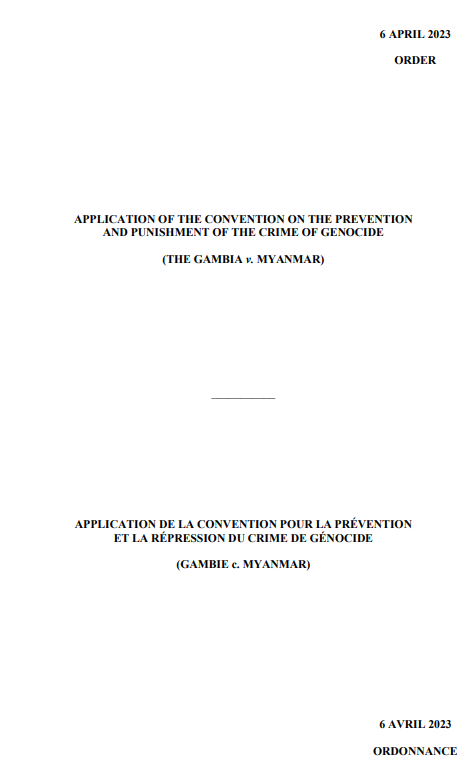NEWS: by an Order of 6 April 2023, the #ICJ extended to 24 May 2023 the time-limit for the filing of Myanmar's Counter-Memorial in the case of Application of the Convention on the Prevention and Punishment of the Crime of Genocide (#TheGambia v. #Myanmar) bit.ly/3mx4HFQ