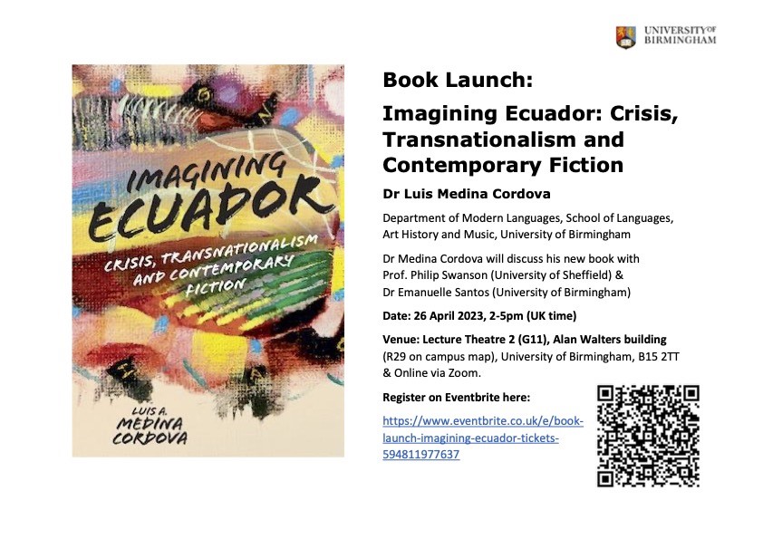 📣We are pleased to share the invitation to the launch of the book 'Imagining Ecuador' by Ecuadorian author Dr Luis Medina Córdova, Lecturer in Modern Languages at @unibirmingham. 
Date: 26 April 2023, 2-5 pm at Alan Walters building or via Zoom. More info⬇️ @Lu_uisMedina