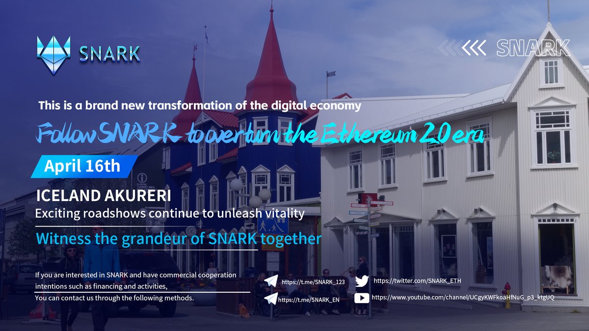 SNARK_ETH's tweet photo. This is an extraordinary worldwide event. Here, we will work with tens of thousands of traders and investors to create more new opportunities in the Ethereum 2.0 era.

On April 16th in Akureyri, Iceland, the SNARK roadshow was presented here. https://t.co/y4cmmBqIcx