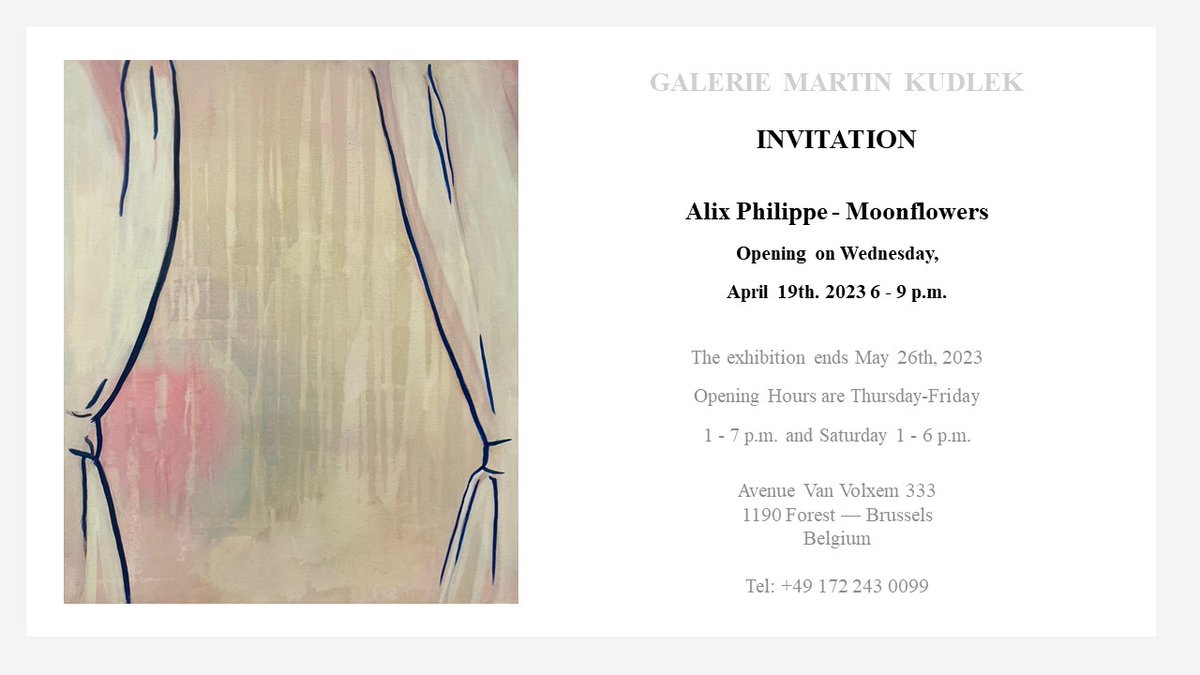 Dear friends,
You are warmly invited to the vernissage of my daughter Alix Philippe who will be exhibiting her new paintings on Wednesday 19 April.