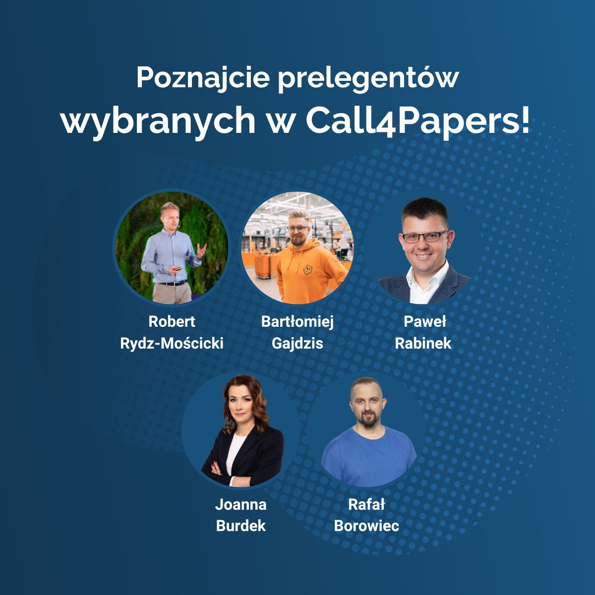Głosowaliście i... wybraliście! Oficjalnie ogłaszamy zwycięzców Call4Papers!

Serdecznie gratulujemy, a jeśli chcecie poznać tematy ich wystąpień, zapraszamy na dva.pl/IMW0
