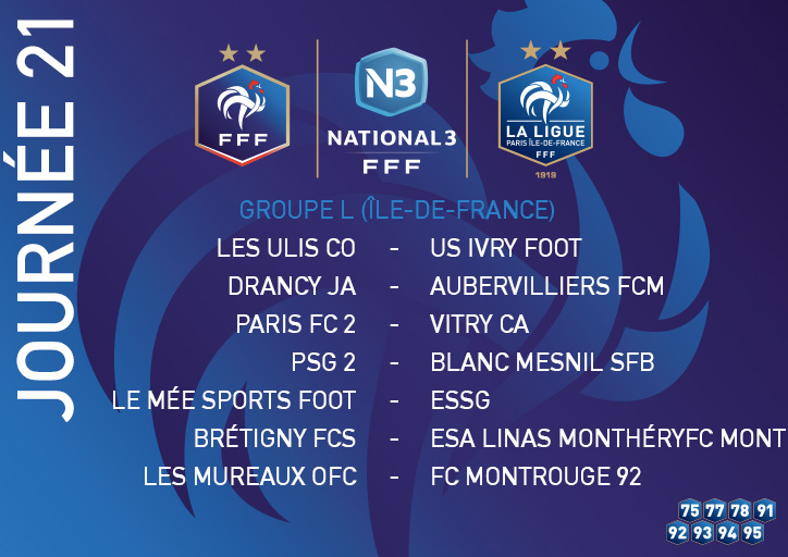 [SENIOR] La journée 2⃣1⃣ de #National3 du groupe D des franciliens où nombre de clubs luttent pour gagner le paradis ...ou éviter le purgatoire 📷 #FFF