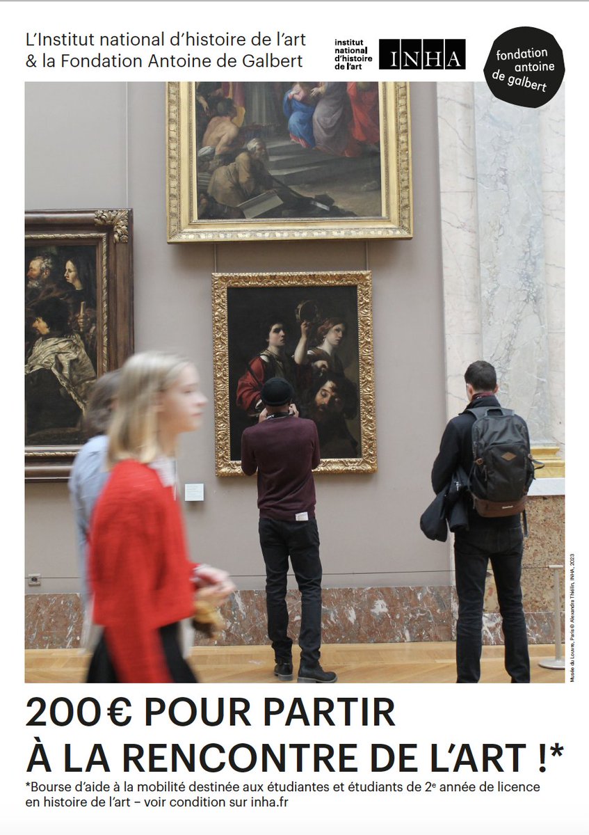 [BOURSE] Étudiants en L2 d'histoire de l'art et archéologie, partez à la rencontre de l'art ! L'INHA et la #FondationAntoinedeGalbert s’associent pour permettre à des étudiants de partir voir ce qu’ils souhaitent en Europe ! 
Echéance  : 26 avril 
bit.ly/3JlWADD