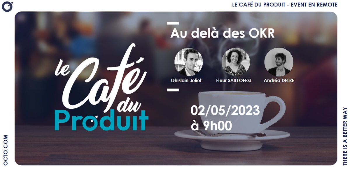 Le Café du Produit by <a href="/OCTOTechnology/">OCTO Technology</a> revient pour un 21è épisode ! C'est le 2 mai à 9h. On y parlera d'#OKR et d'#impact avec @FleurSaillofest , <a href="/andreadelre/">Andréa Delre</a> et <a href="/ghislain_j/">Ghislain J.</a> ! 
Inscriptions ici: evenement.octo.com/fr/inscription… 
#product #PO #PM #productmanagement