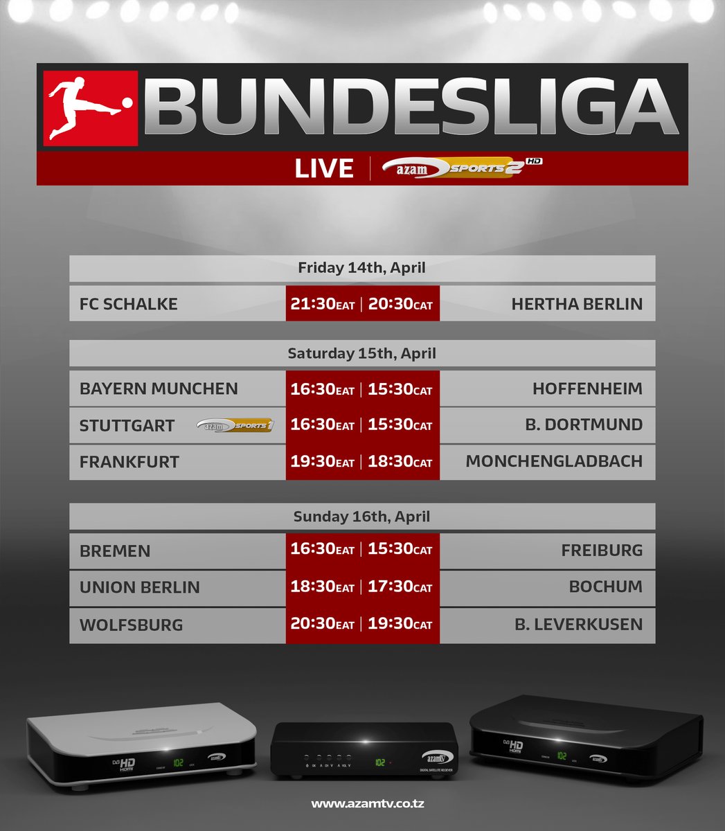 Enjoy all the exciting #Bundesliga Live Football matches on #AzamSports2HD Channel 106 this Sunday on #AzamTV decoder.
#azamtvzw #entertainment4everybody