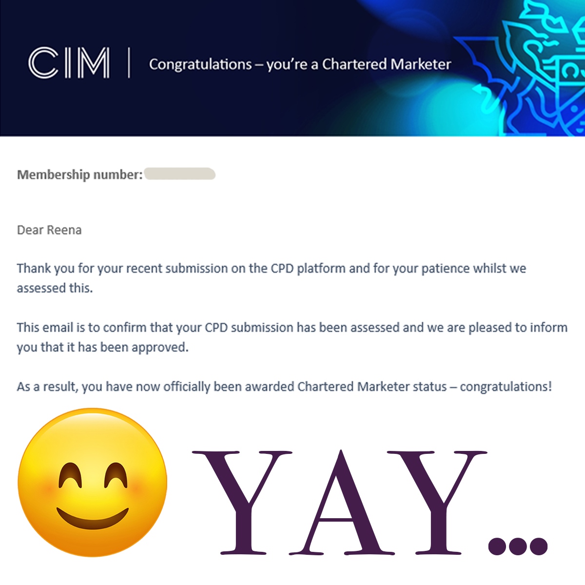 reenapatel1985's tweet photo. I don't celebrate me enough, but today I’m really excited with this email from the CIM. 

Really great to be recognised as a Chartered Marketer! Yay for Me! 

Big thank you to my super supportive husband Shan Patel too!

#marketing #cim #chartered #proud #hardwork #yays #cpd https://t.co/cmMNVeXvMM