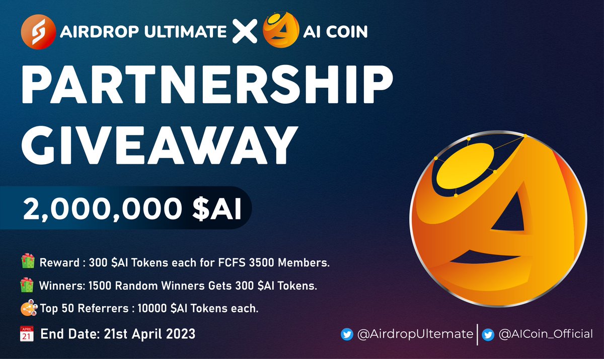 AirdropUltemate's tweet photo. New Giveaway: @AICoin_Official X @AirdropUltemate 
Reward: 2,000,000 $AI
Distribution: Within 2 weeks of End

🔗Giveaway Link: https://t.co/Tk5tymOI5k

-Complete all tasks of the giveaway
-Submit your BSC wallet address
-For 3500 FCFS Participants 
-For 1500 Random Lucky Peoples

-The top 50 referrals will each get 10,000 $AI Tokens

Done ✅Done✅Done✅Done✅

#Airdrop #Giveaway #FCFS #AI #BSC
