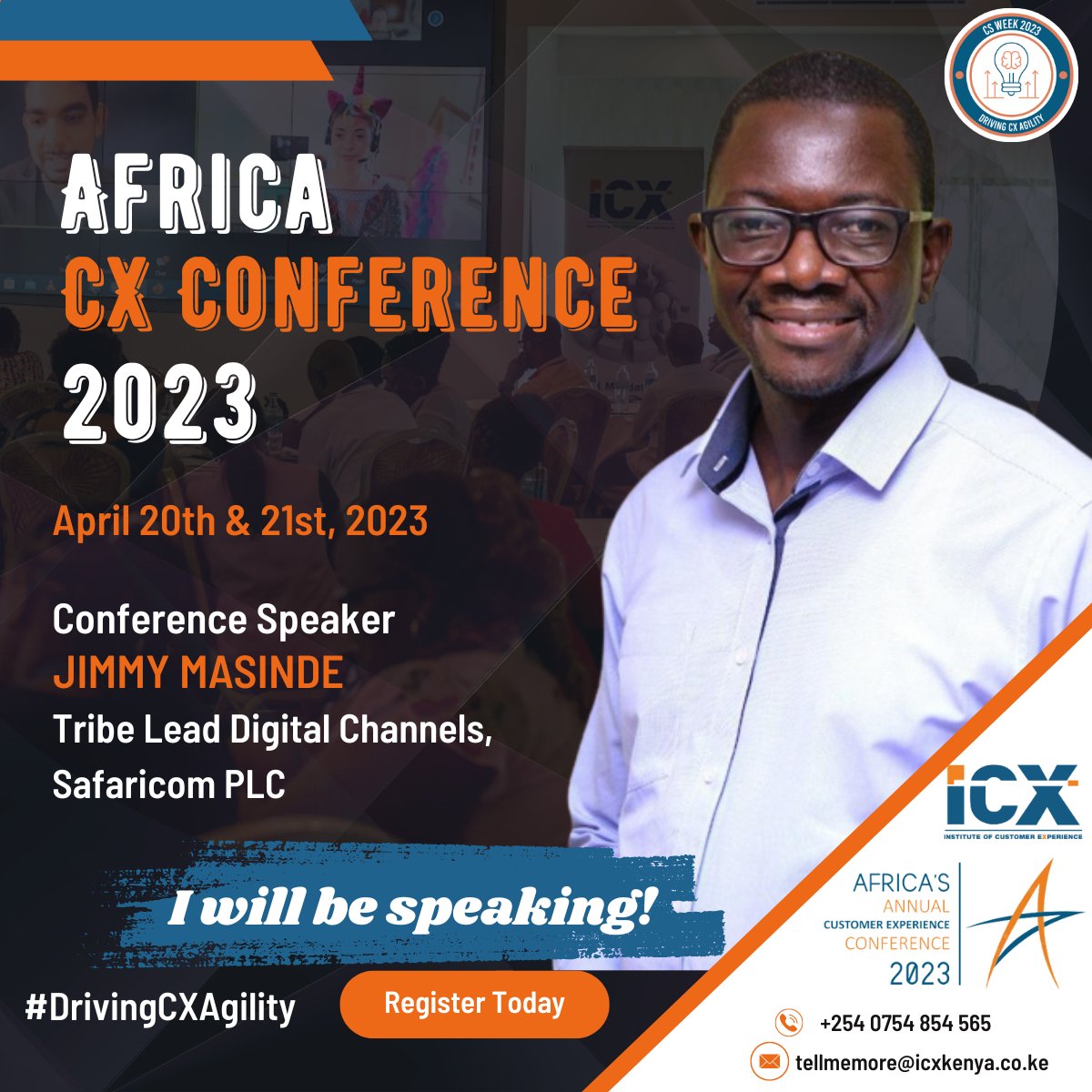Join me, <a href="/JimmyMasinde/">Jimmy Masinde</a>  - Tribe Lead Digital Channels, <a href="/SafaricomPLC/">Safaricom PLC</a>  at the upcoming  #AfricaCXConference2023 on April 20th &amp;21st. Book your seat today!! Call/WhatsApp us on +254 754 854565 #DrivingCXAgility