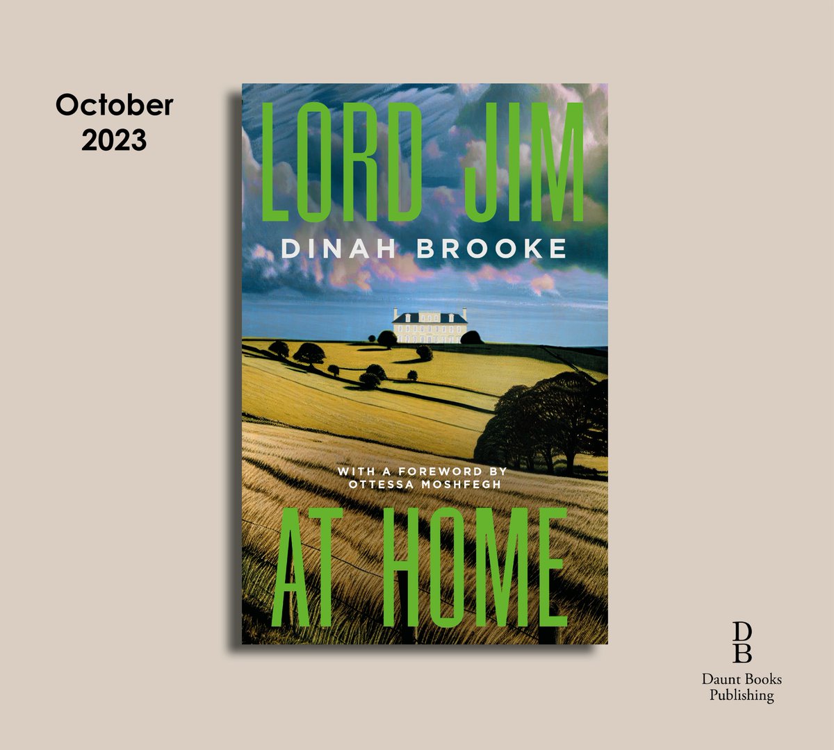 📢 Cover reveal (📷@emmapoppie)! Put Evelyn Waugh, Edmund St Aubyn, GORMENGHAST and Shirley Jackson into the pot, and you get the dark, intoxicating brew that is Dinah Brooke's LORD JIM AT HOME, which we reissue this October with a foreword by none other than Ottessa Moshfegh.