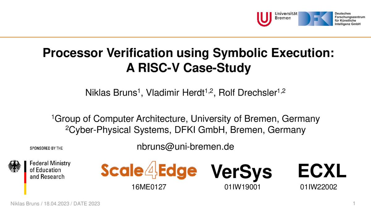 agra_uni_bremen's tweet photo. Today at #DATE Niklas Bruns will talk about "Processor Verification using Symbolic Execution: A RISC-V Case-Study".
*
Download the paper here: https://t.co/U4xz9wMkTG
*
#conference #design #automation #test https://t.co/84SK0dLnwc