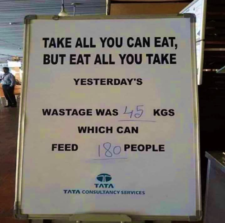This board should be placed everywhere. 

#StopWastingFood