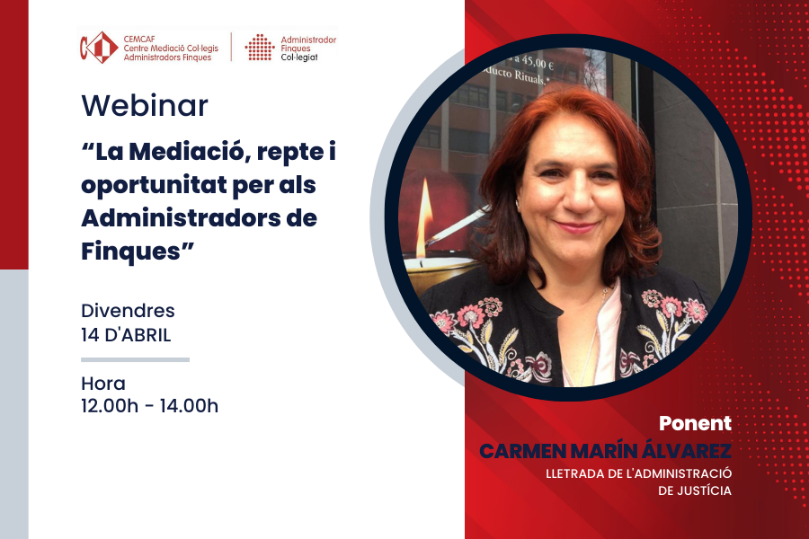 🔊 En 30 minuts comença el Webinar del #CEMCAF:
“La Mediació, repte i oportunitat per als Administradors de Finques” 

👉Amb la lletrada de l'Administració de Justícia, la Sra. Carmen Marín Álvarez.

⏰ 12h a 14h
💻 Online

#AFcol·legiats #AFcolegiados #mediació