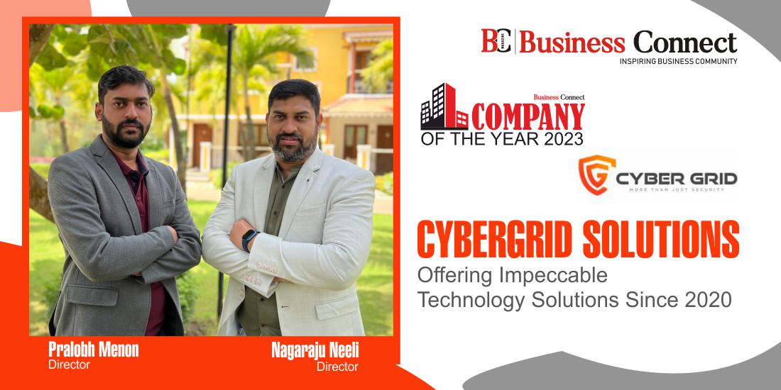 Pralobh Menon & Nagaraju Neeli are directors of Cybergrid. CyberGrid’s service portfolio includes #securityconsulting, #network, & #restructuring, #cloudmigration, (perimeter-less, unified-native service), #managedservices, etc.

Read Full Article Here:
businessconnectindia.in/cybergrid-solu…